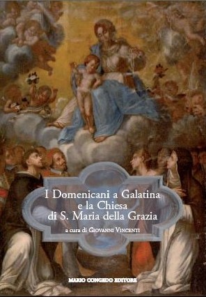  I Domenicani a Galatina e la Chiesa di S. Maria della Grazia