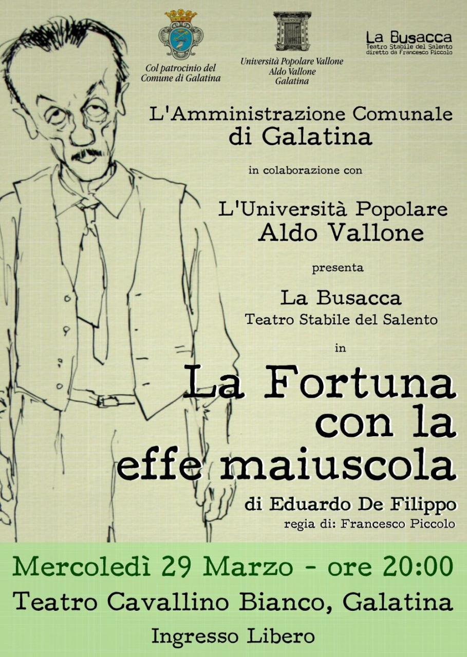 "La Fortuna con la effe maiuscola" "La Fortuna con la effe maiuscola"