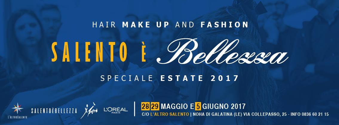 Speciale Estate 2017, il Salento in Passerella