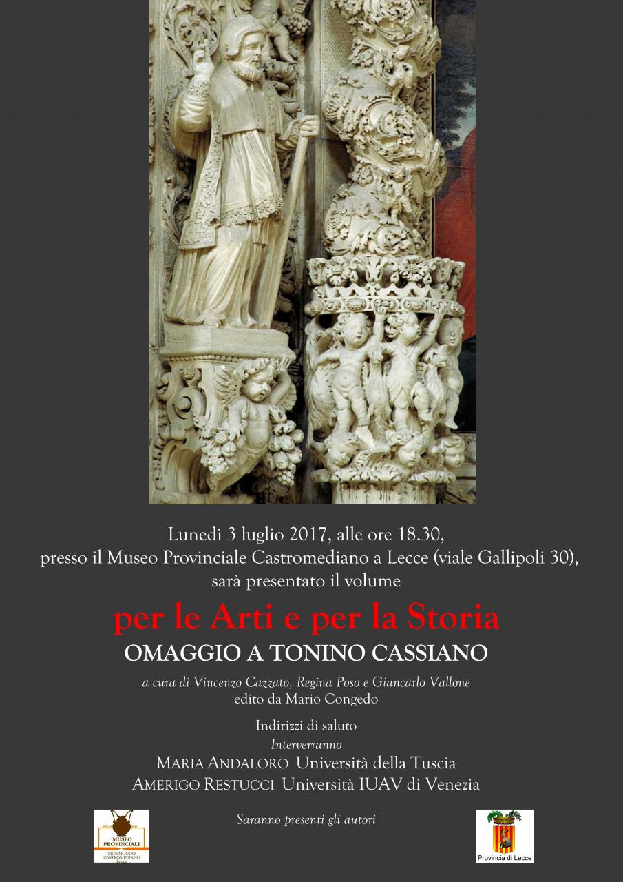“Per le Arti e per la Storia - Omaggio a Tonino Cassiano” “Per le Arti e per la Storia - Omaggio a Tonino Cassiano”