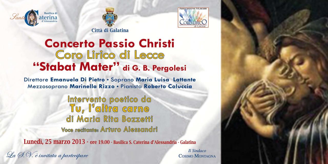 'Stabat Mater'. Concerto del Coro Lirico di Lecce, oggi nella Basilica di Santa Caterina 'Stabat Mater'. Concerto del Coro Lirico di Lecce, oggi nella Basilica di Santa Caterina