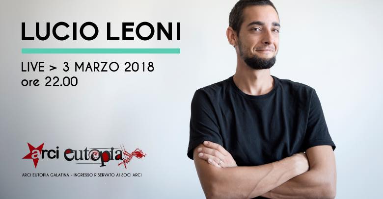 Lucio Leoni e il suo "Lupo cattivo" all'Arci Eutopia 
