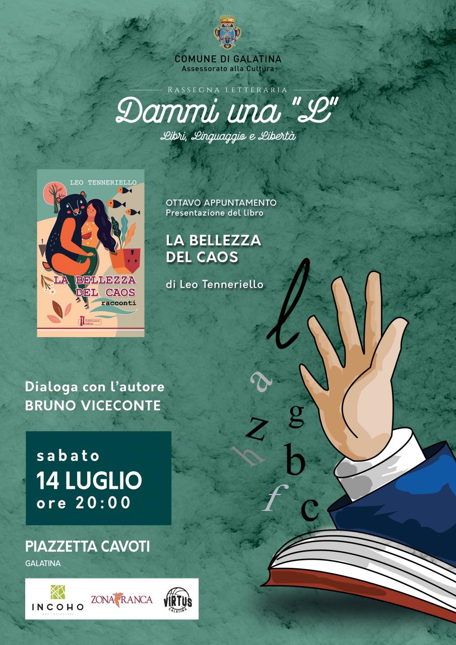 Leo Tenneriello, "La bellezza del caos" Leo Tenneriello, "La bellezza del caos"