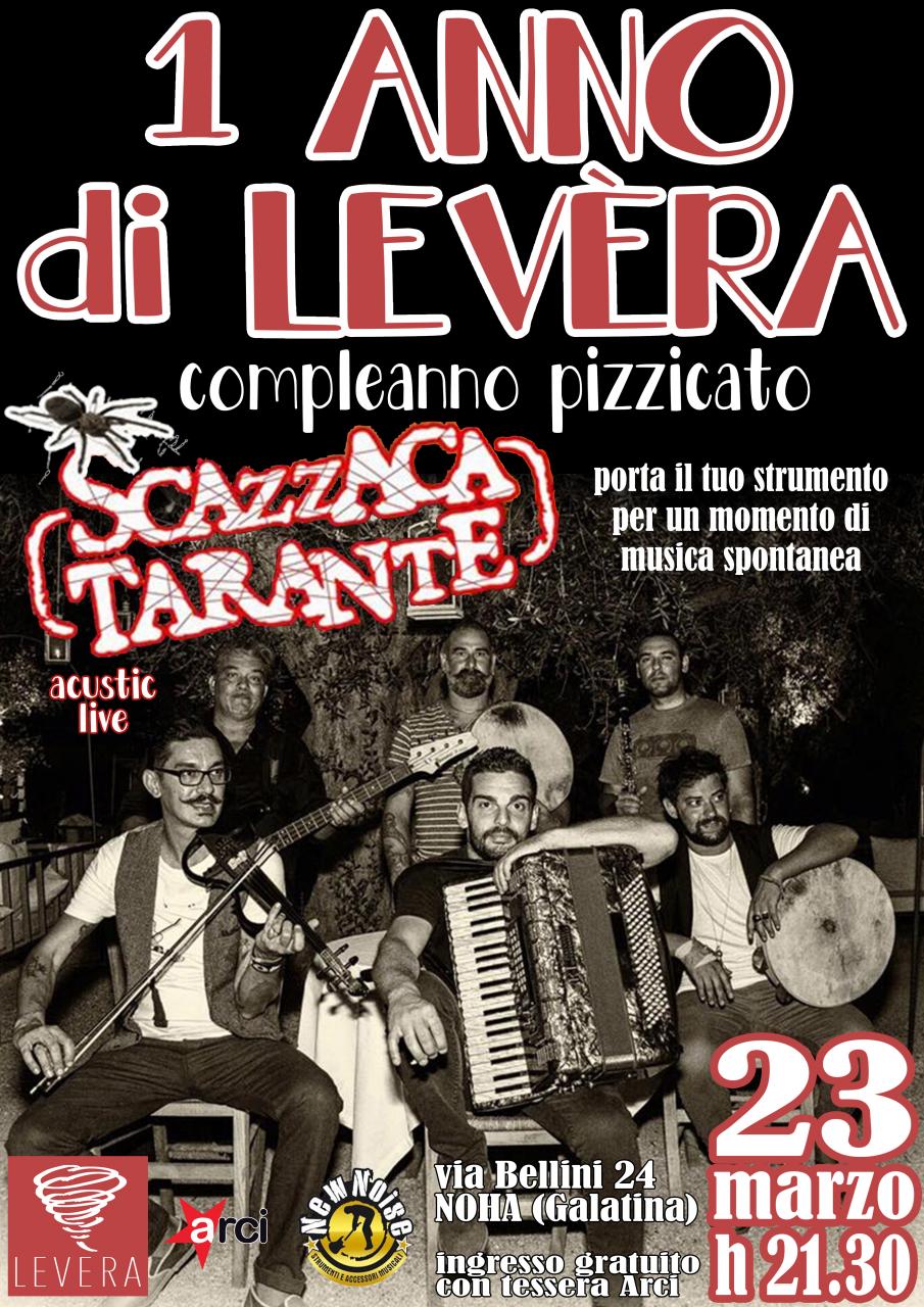 Un anno fa Levèra e arrivano gli Scazzacatarante Un anno fa Levèra e arrivano gli Scazzacatarante