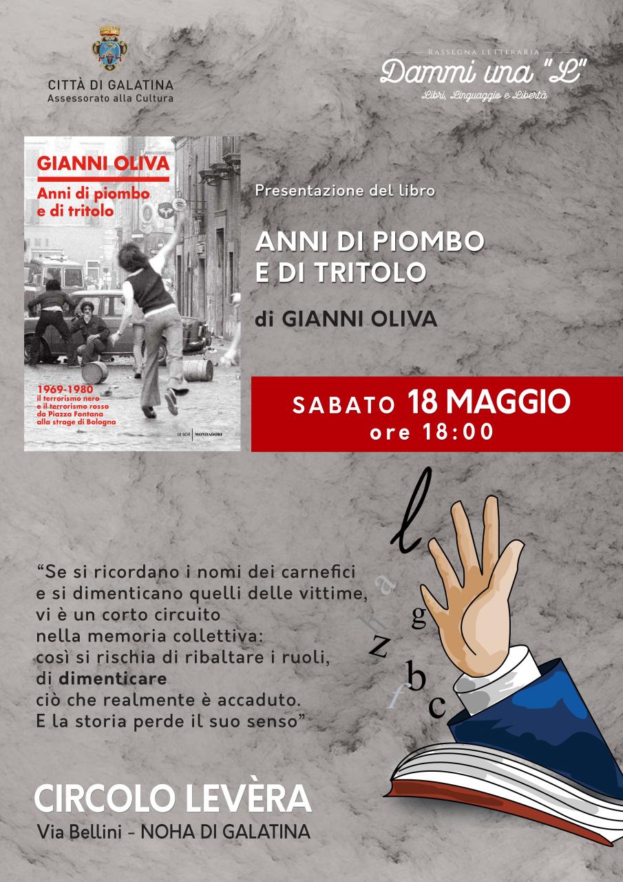 "Anni di piombo e di tritolo", Gianni Oliva al Levéra "Anni di piombo e di tritolo", Gianni Oliva al Levéra