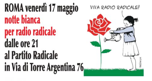Notte bianca per Radio Radicale