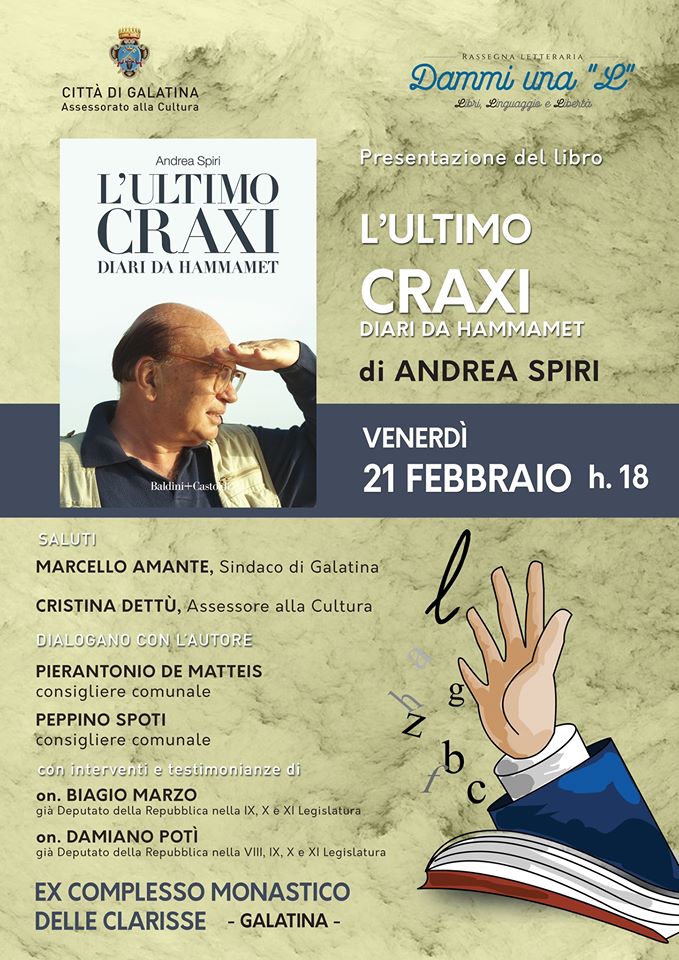 “L’ultimo Craxi – Diari di Hammamet” “L’ultimo Craxi – Diari di Hammamet”