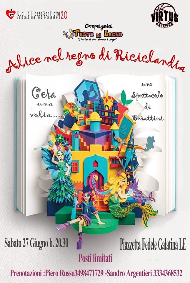 “C’era una volta Alice nel regno di Riciclandia” “C’era una volta Alice nel regno di Riciclandia”