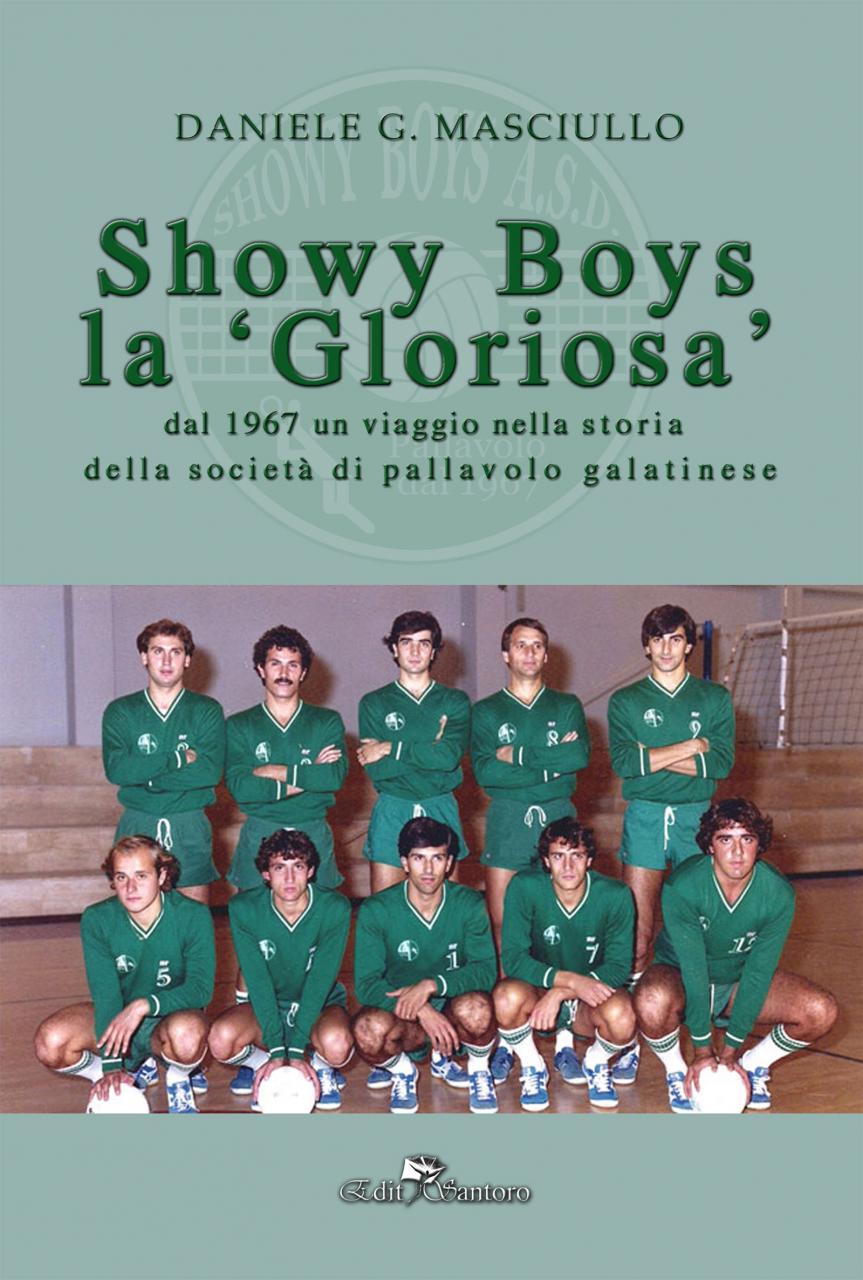 “Showy Boys, la Gloriosa”, la sua storia in un libro “Showy Boys, la Gloriosa”, la sua storia in un libro