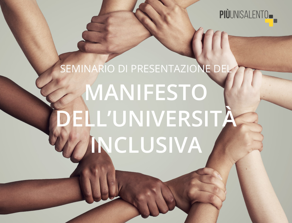 Unisalento aderisce al “Manifesto dell’Università inclusiva” e al consorzio “Uni-co-re 3.0” Unisalento aderisce al “Manifesto dell’Università inclusiva” e al consorzio “Uni-co-re 3.0”