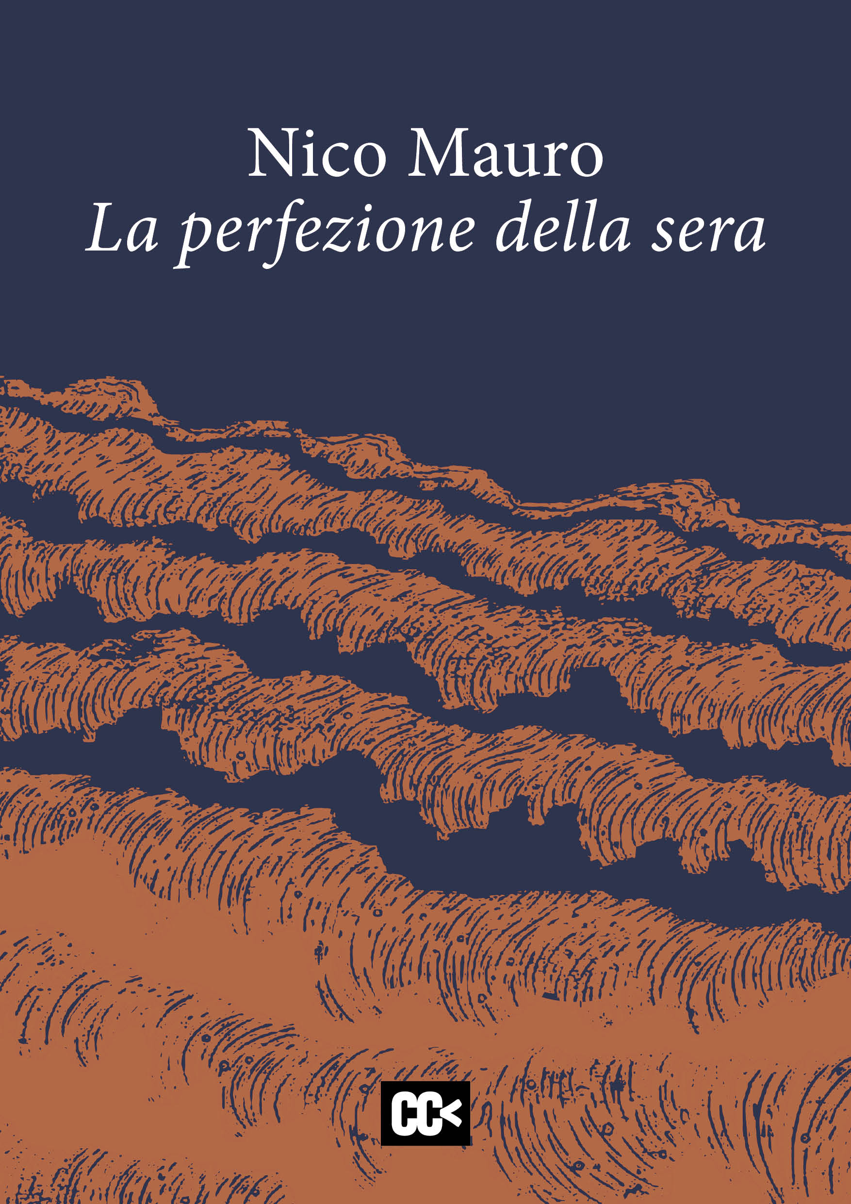 &quot;La perfezione della sera&quot;