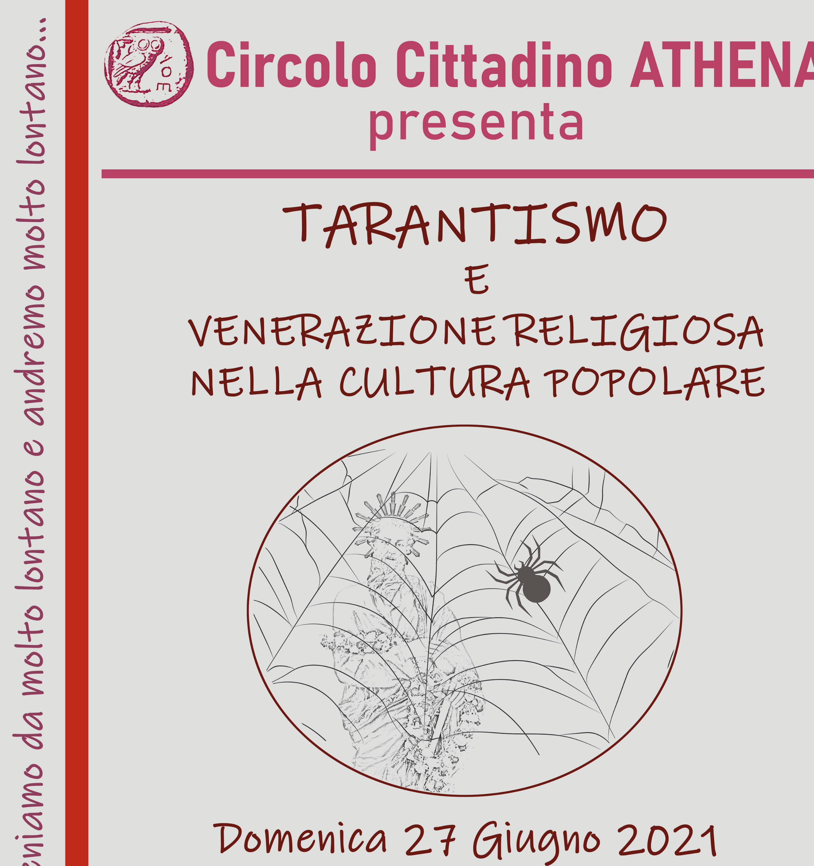 “Tarantismo e venerazione religiosa nella cultura popolare” “Tarantismo e venerazione religiosa nella cultura popolare”