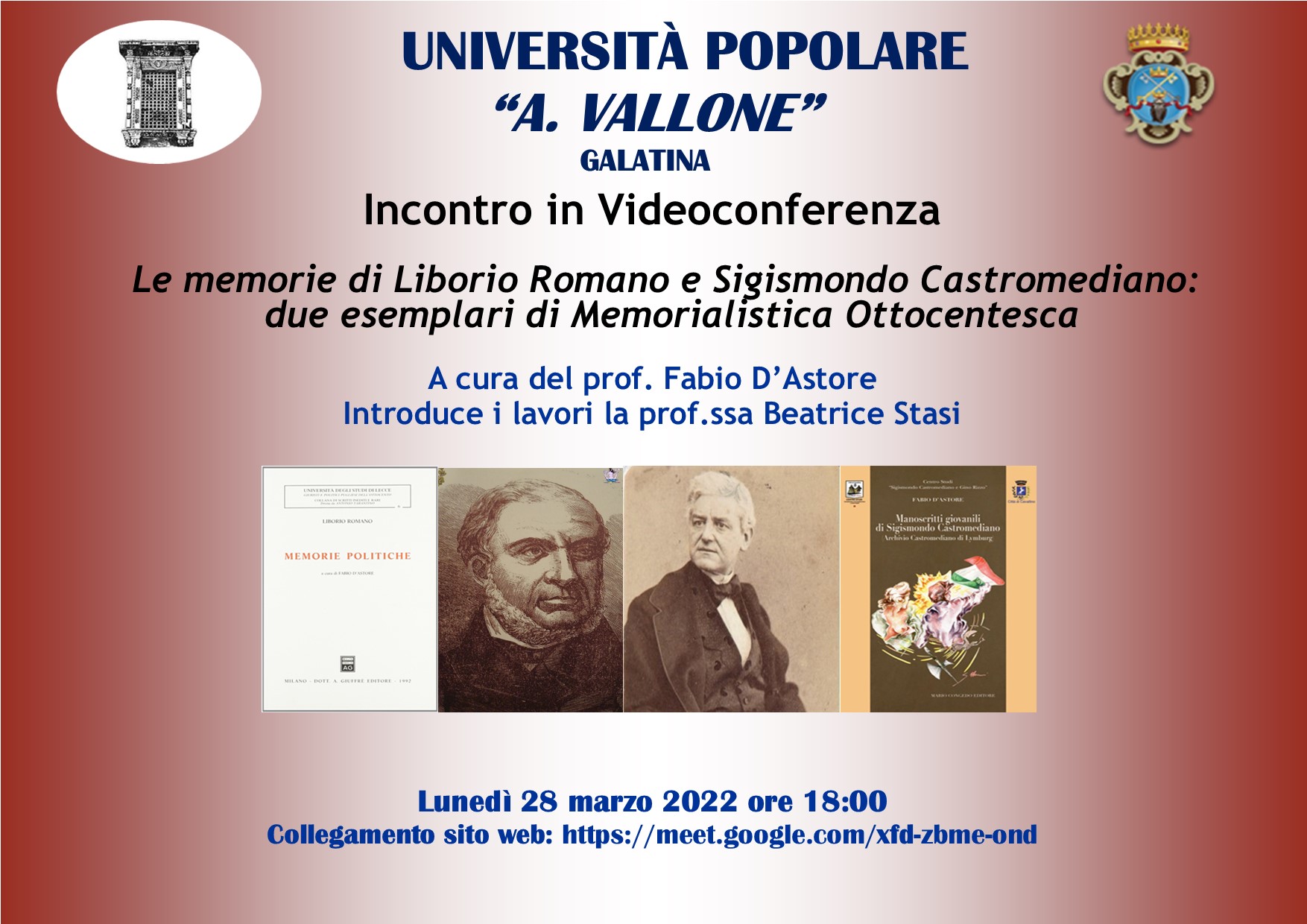 “Le memorie di Liborio Romano e Sigismondo Castromediano: due esemplari di memorialistica ottocentesca” 