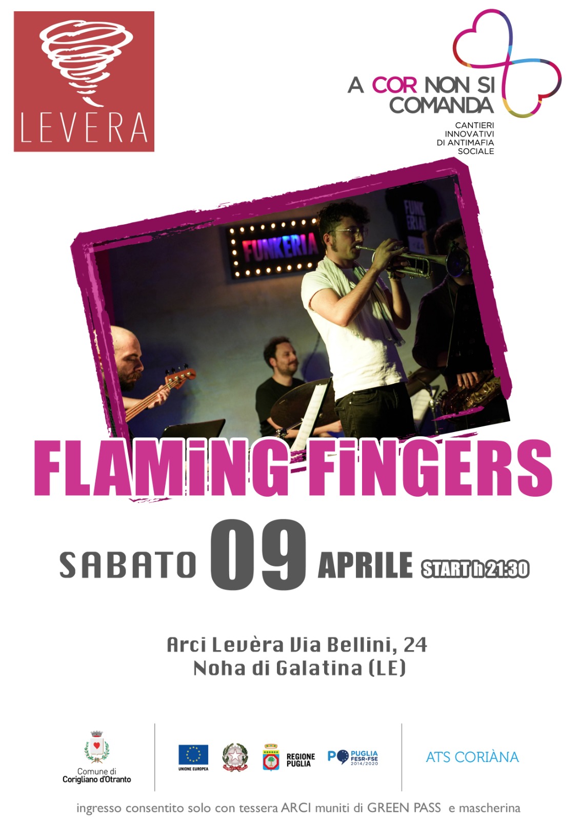 Flaming Fingers - live Jazz A COR NON SI COMANDA Flaming Fingers - live Jazz A COR NON SI COMANDA