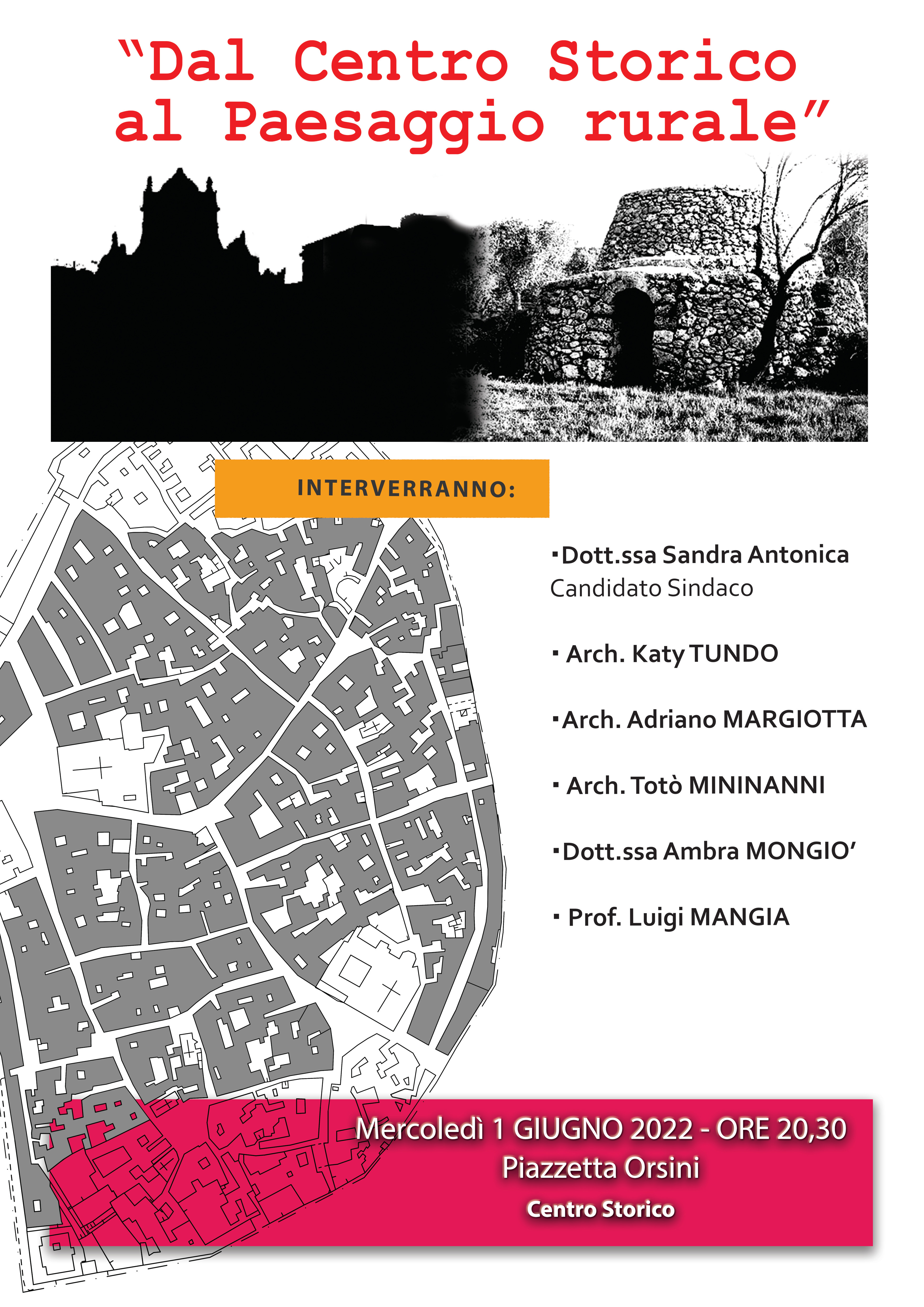 “Dal Centro storico al Paesaggio rurale” “Dal Centro storico al Paesaggio rurale”