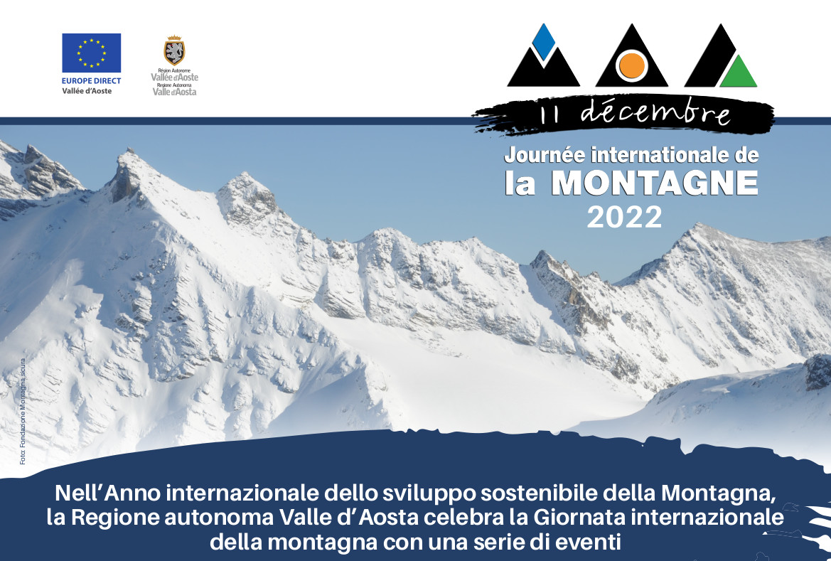“Anno Internazionale dello Sviluppo Sostenibile della Montagna”, le iniziative della Val d'Aosta “Anno Internazionale dello Sviluppo Sostenibile della Montagna”, le iniziative della Val d'Aosta