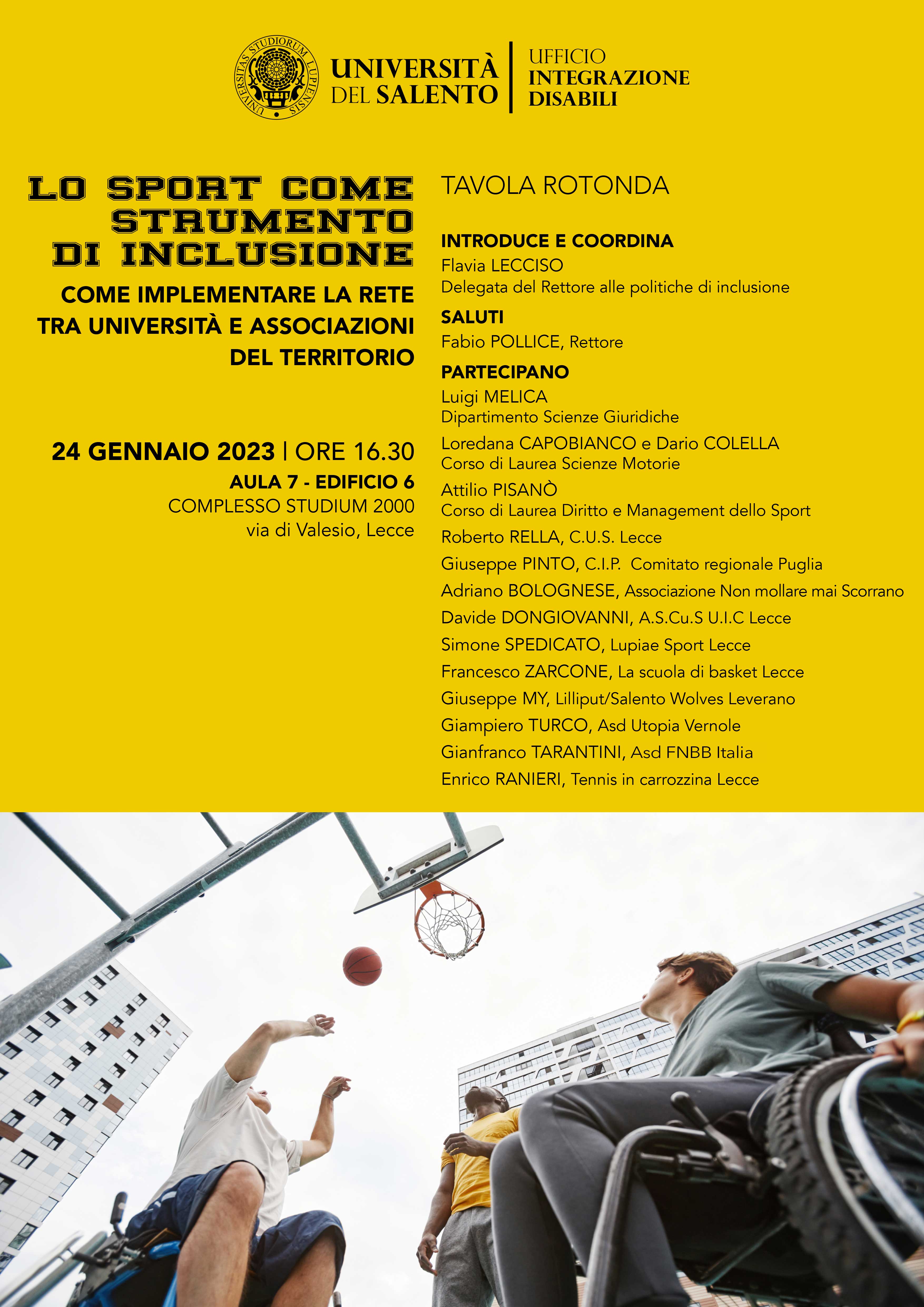 “Lo sport come strumento di inclusione: come implementare la rete tra Università e associazioni del territorio” “Lo sport come strumento di inclusione: come implementare la rete tra Università e associazioni del territorio”
