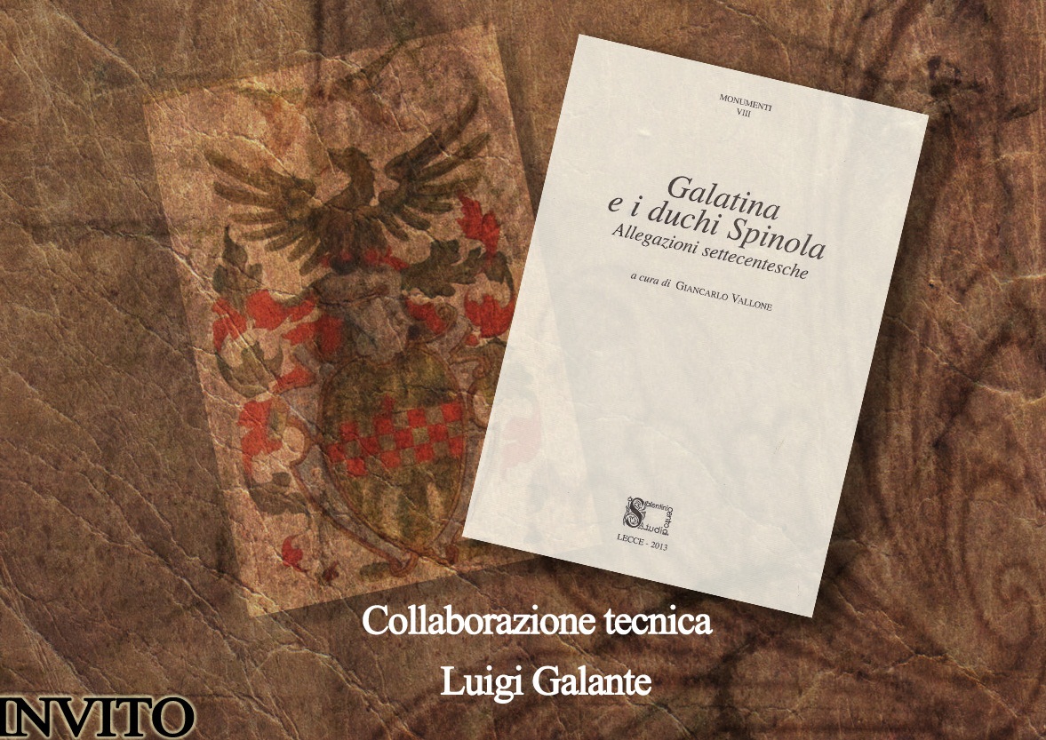 "Galatina e i duchi Spinola. Allegazioni settecentesche" "Galatina e i duchi Spinola. Allegazioni settecentesche"