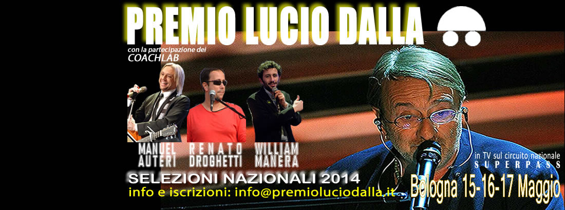Aperte le iscrizioni al 'Premio Lucio Dalla' Aperte le iscrizioni al 'Premio Lucio Dalla'