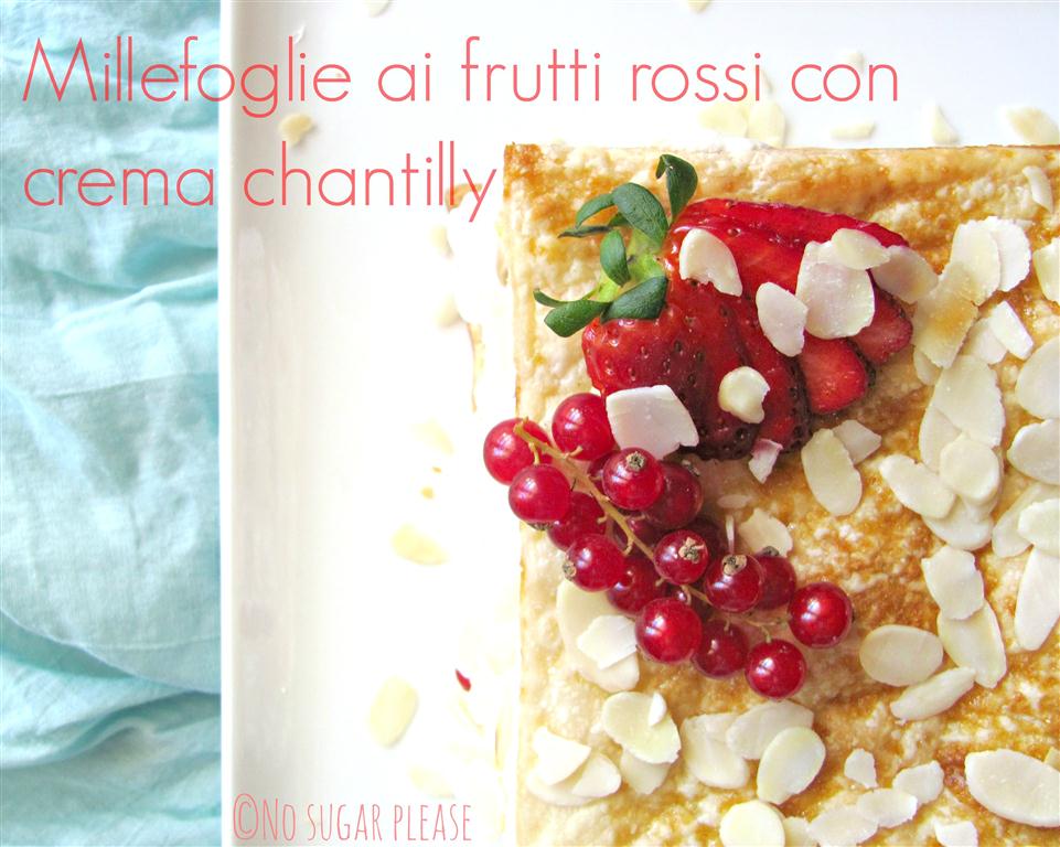 Millefoglie ai frutti rossi con crema chantilly