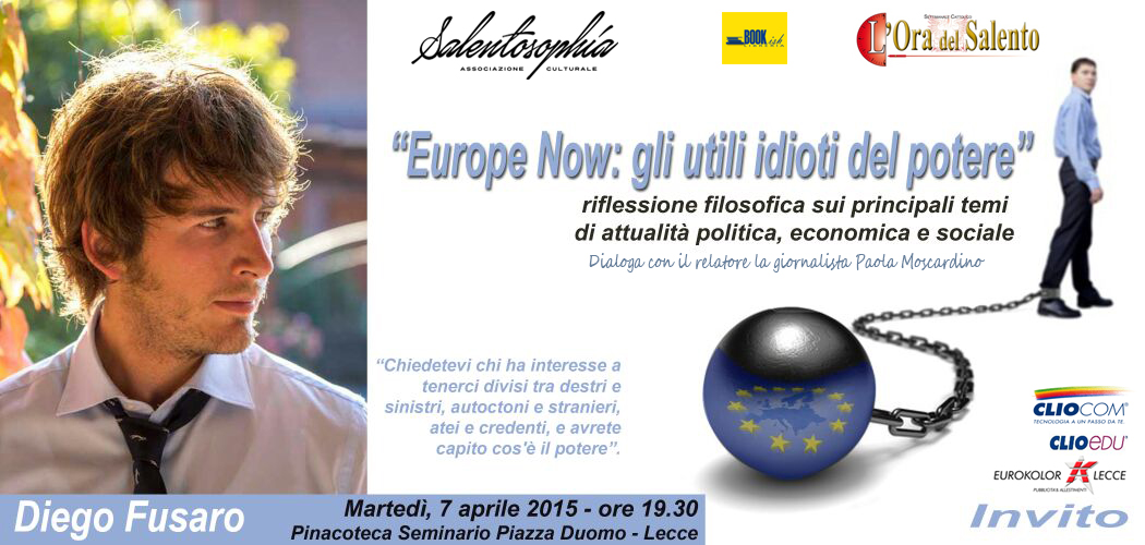 'Europe Now: gli utili idioti del potere'