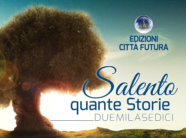 ‘Salento Quante Storie 2016&quot;