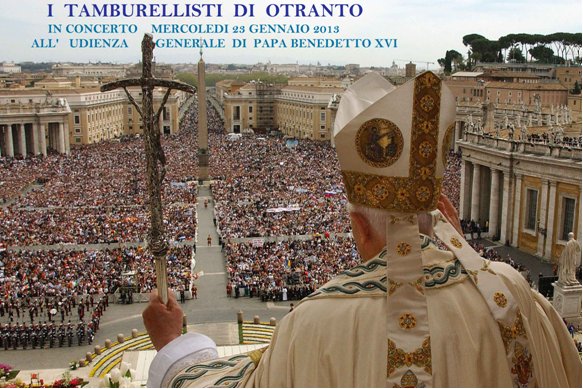 I Tamburellisti di Otranto suoneranno per Benedetto XVI