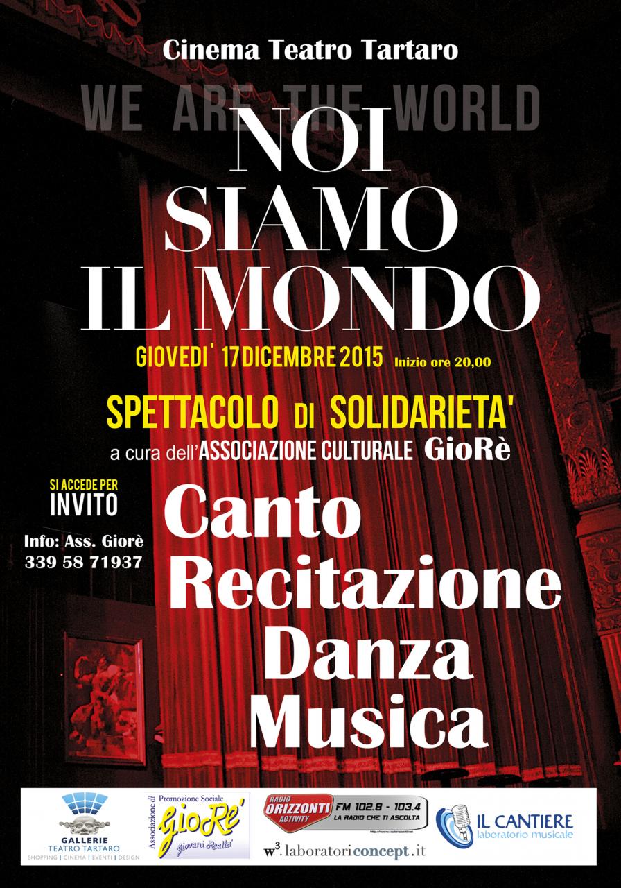 “Noi siamo il mondo” “Noi siamo il mondo”