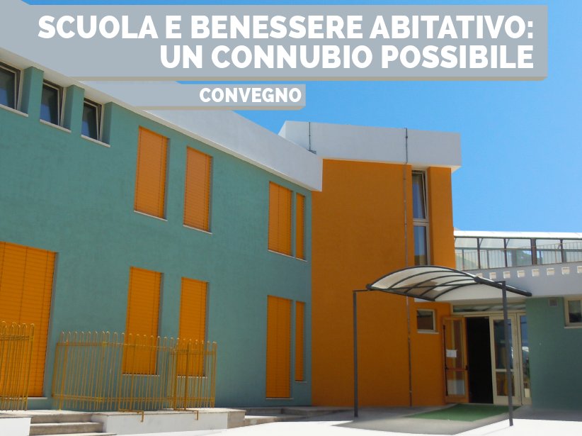 Scuola e benessere abitativo: un connubio possibile