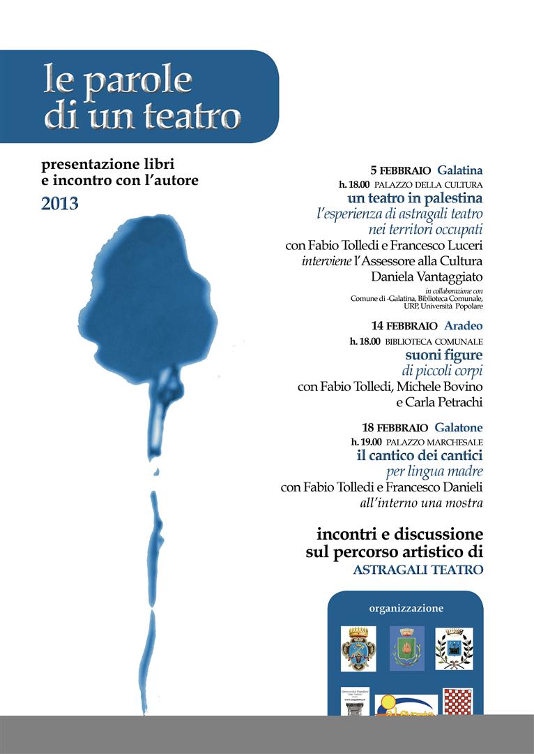 'Le parole di un teatro', dopo Galatina