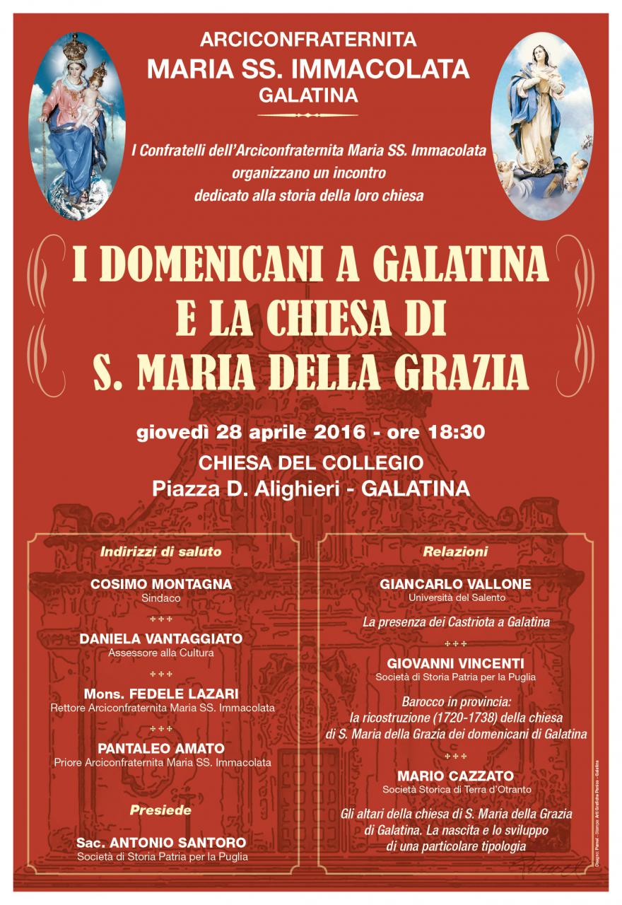 I Domenicani a Galatina e la Chiesa di S. Maria della Grazia I Domenicani a Galatina e la Chiesa di S. Maria della Grazia