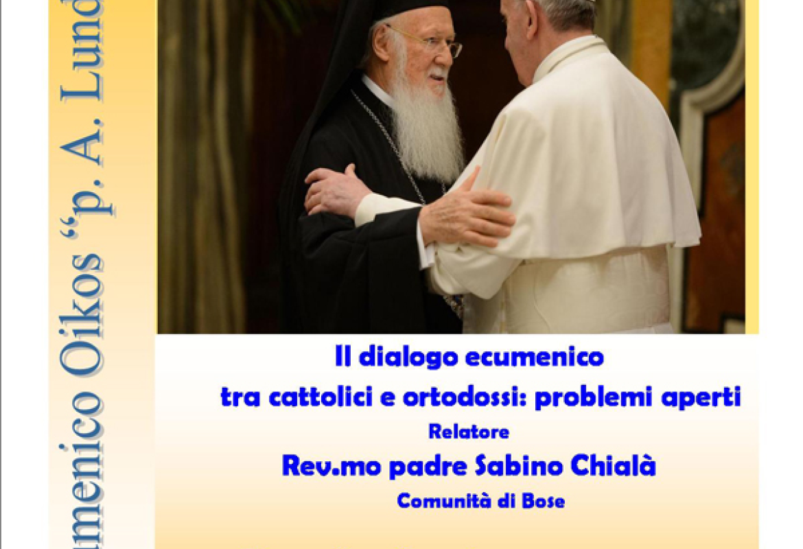 Il dialogo ecumenico fra cattolici e ortodossi: problemi aperti
