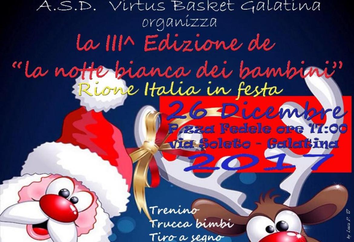 "La notte bianca dei Bambini - Rione Italia in festa"