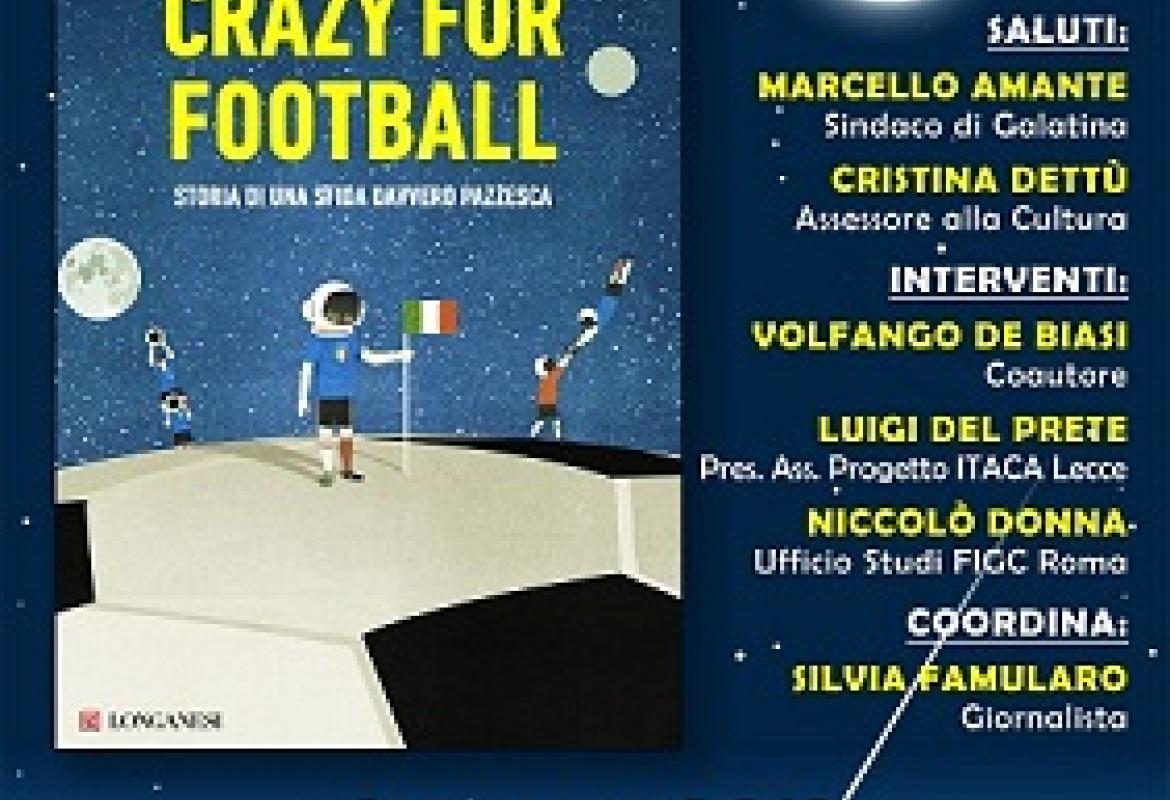 &quot;Crazy for Football&quot;, Volfango De Biasi con Fiordilibro nella Sala Contaldo