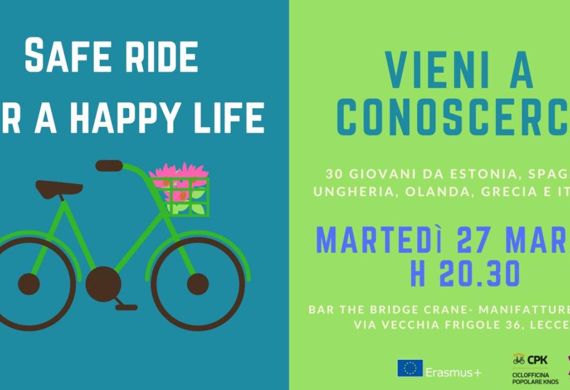 “Safe ride for a happy life”