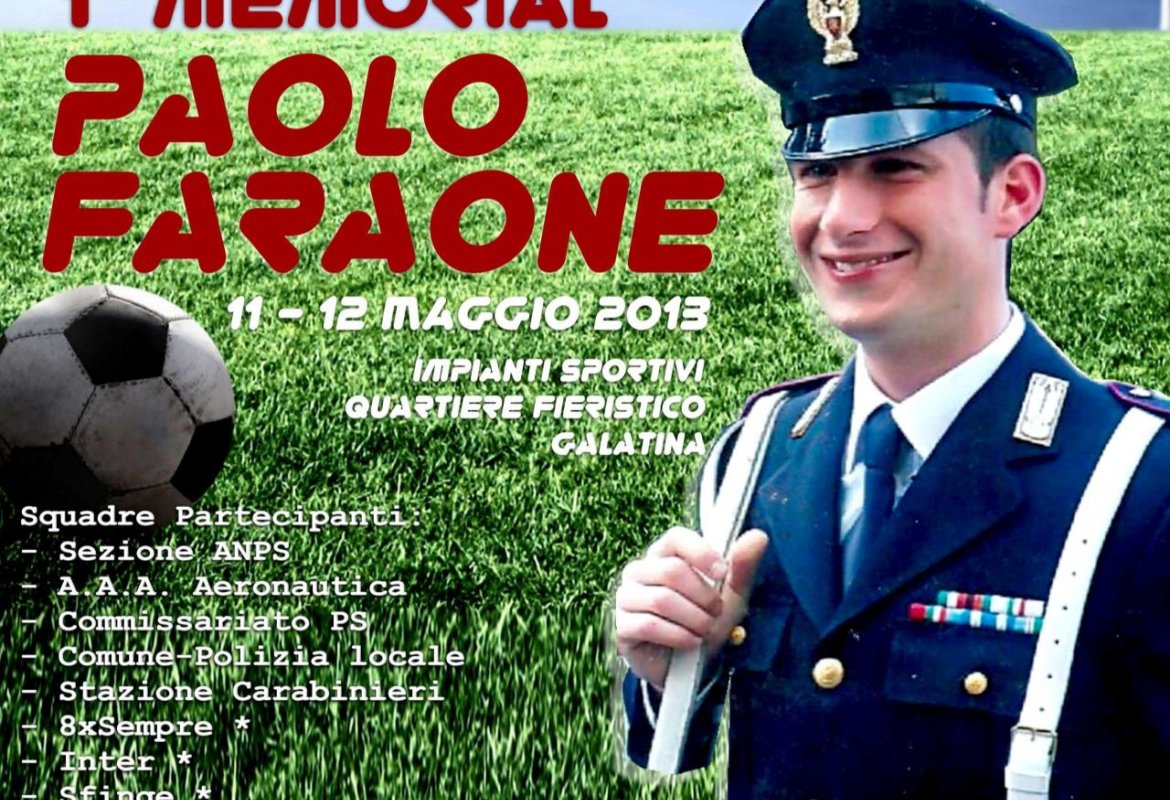 Memorial “Paolo Faraone”, torneo di calcetto organizzato dall'Associazione Polizia di Galatina