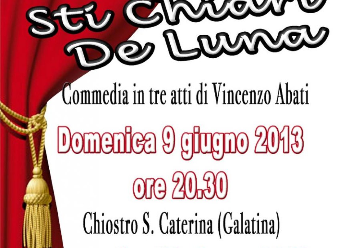 'Sutta sti chiari de luna', in scena il 9 e il 16