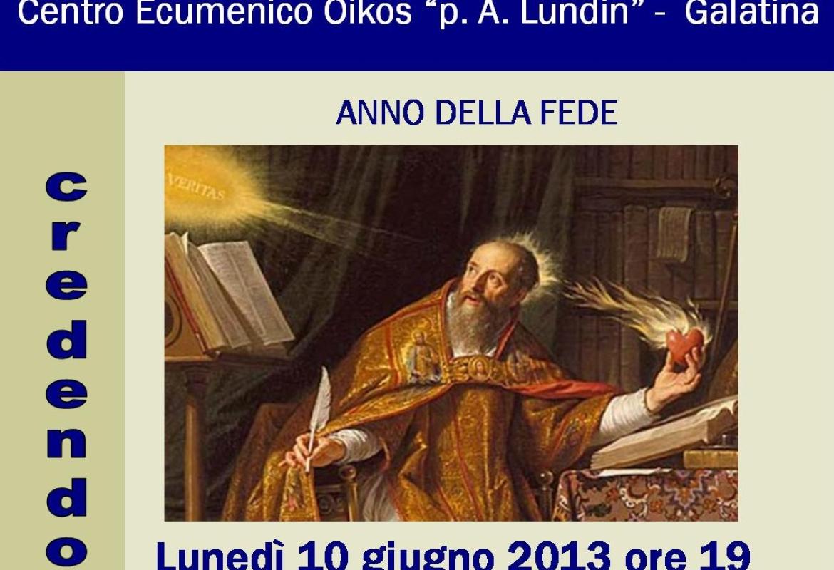 'Credendo Amiamo: la fede raccontata da Sant’Agostino'