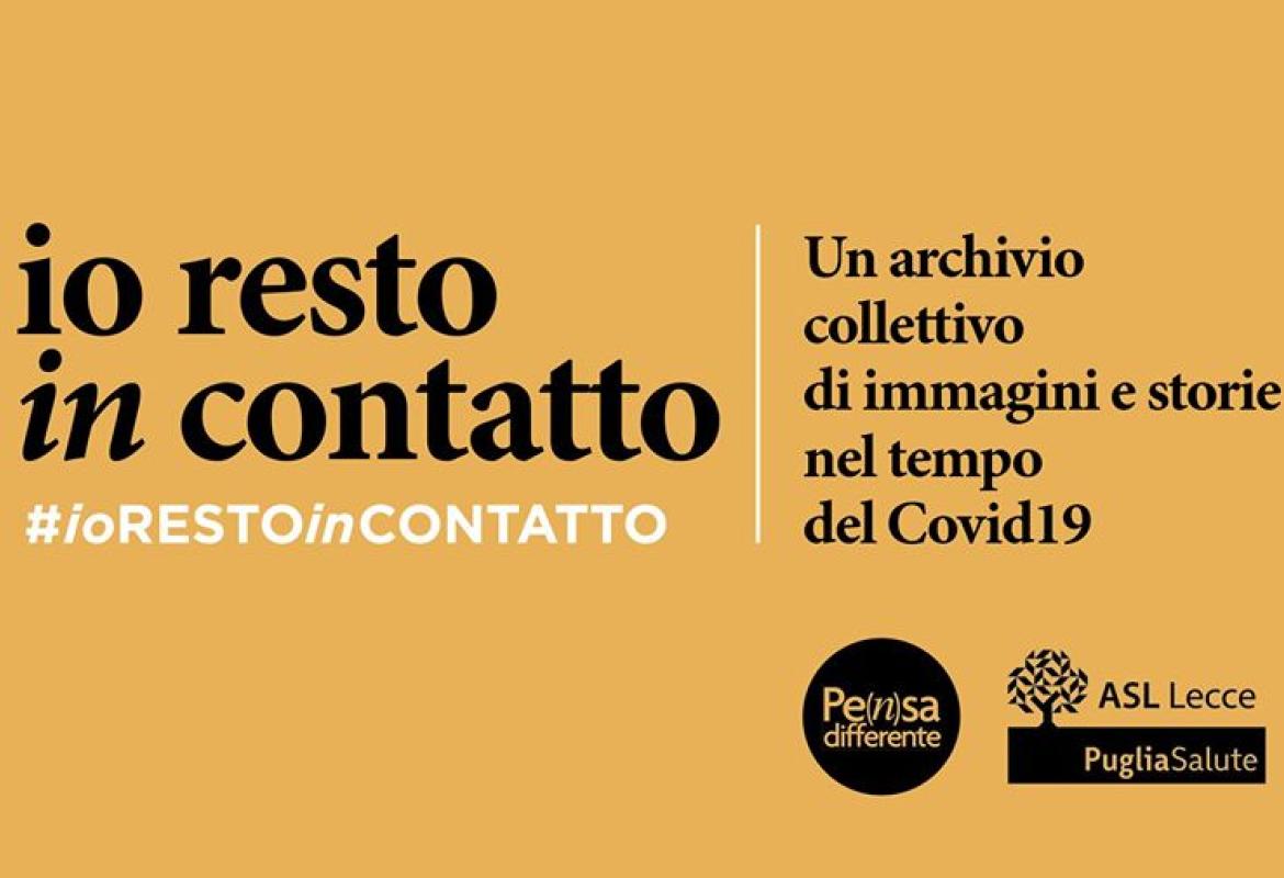 #ioRESTOinCONTATTO, un invito a creare un archivio collettivo di immagini e storie nel tempo del Covid-19