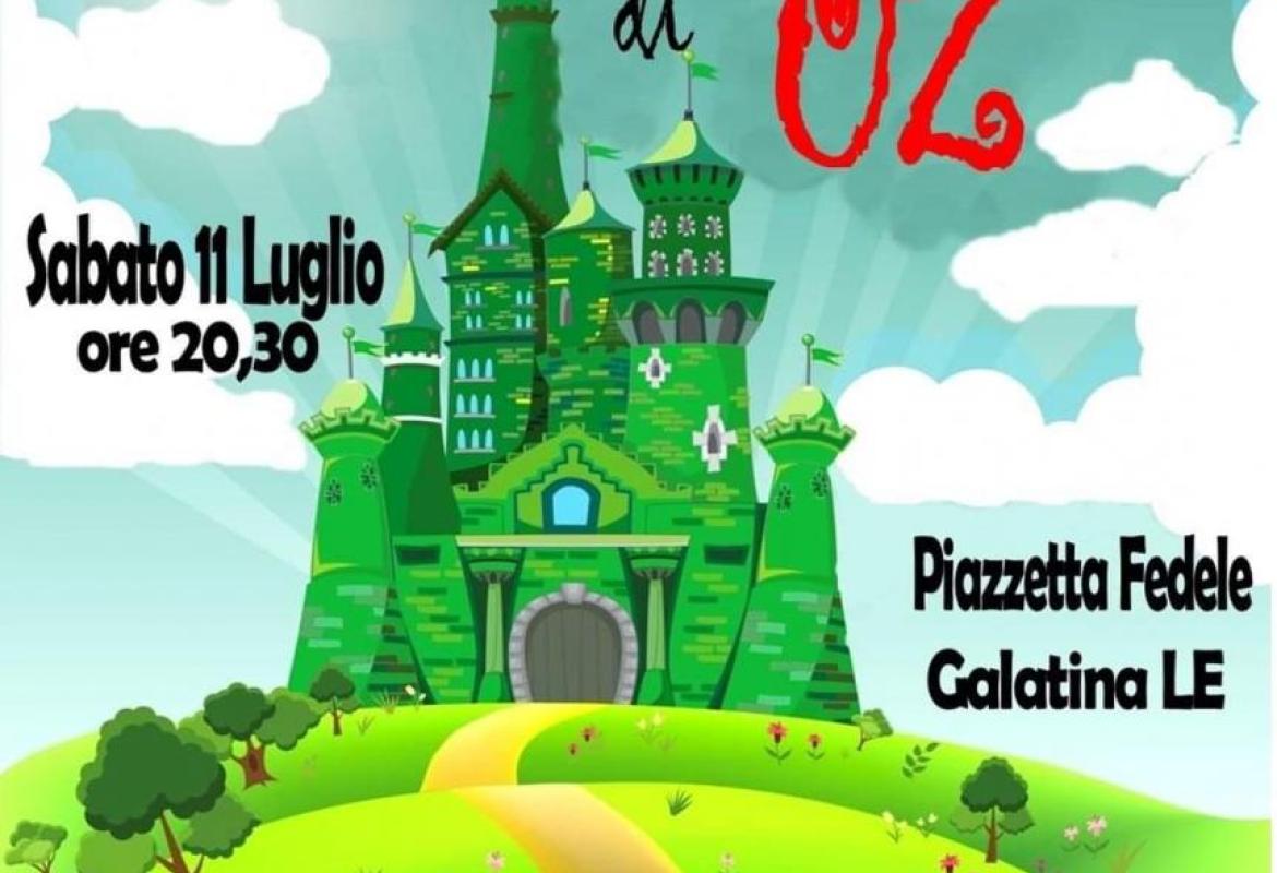 “Il mondo di Oz” a Galatina
