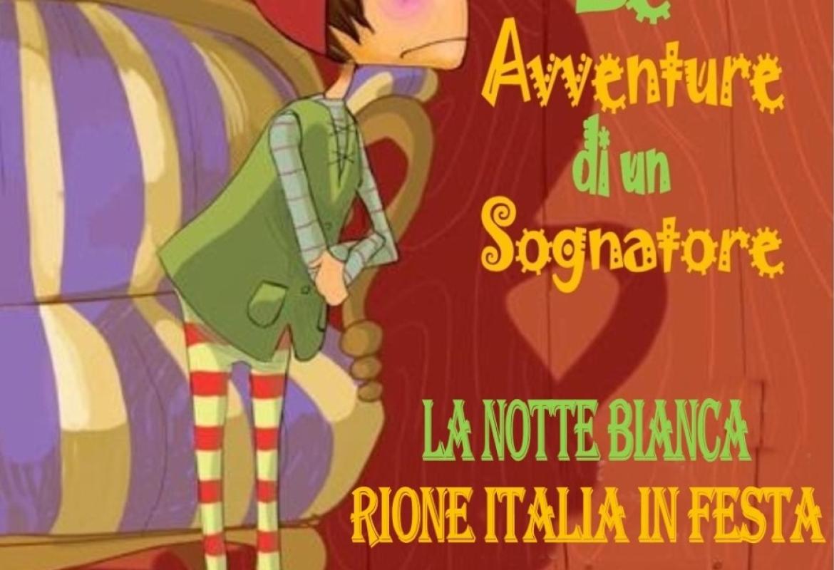 “La notte bianca dei Bambini - Rione Italia in festa” 