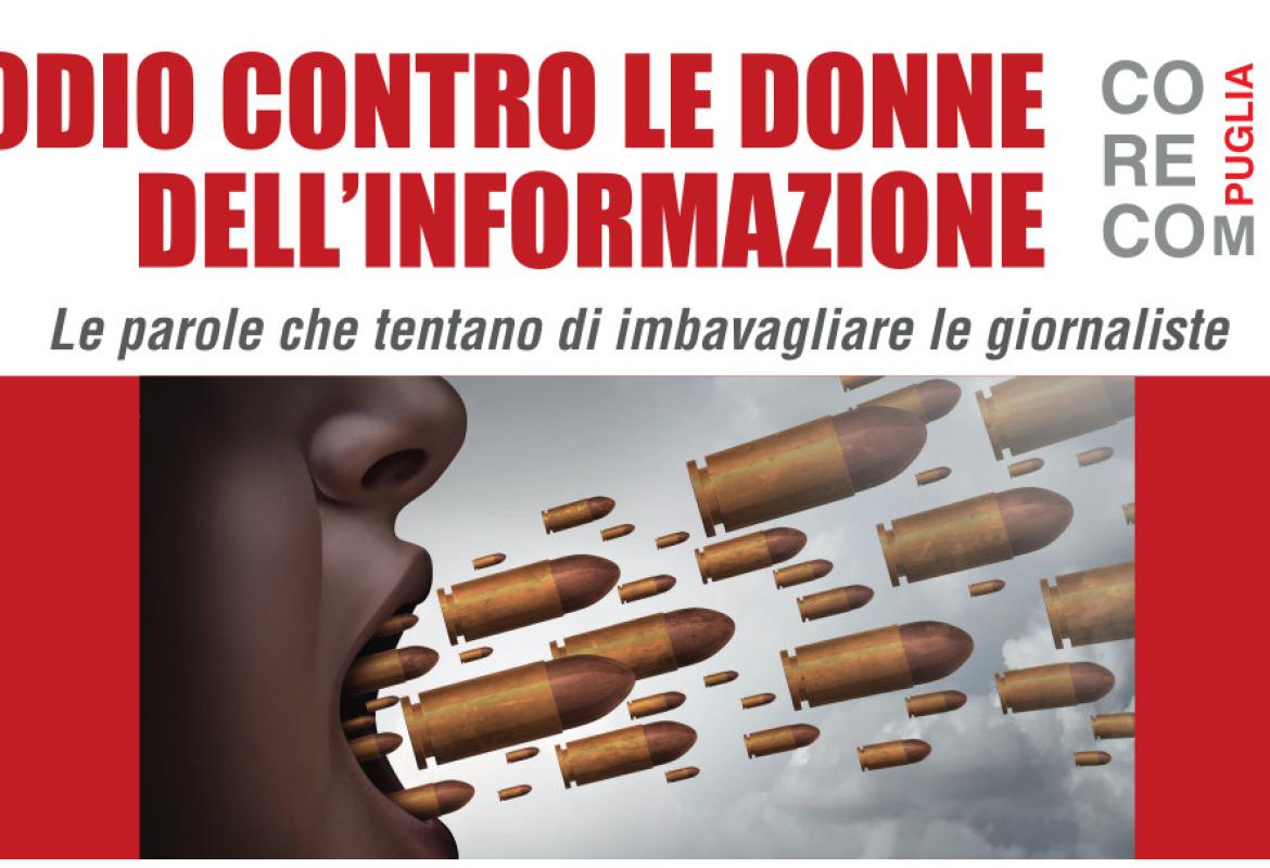 “L’odio contro le donne dell’informazione. Le parole che tentano di imbavagliare le giornaliste”
