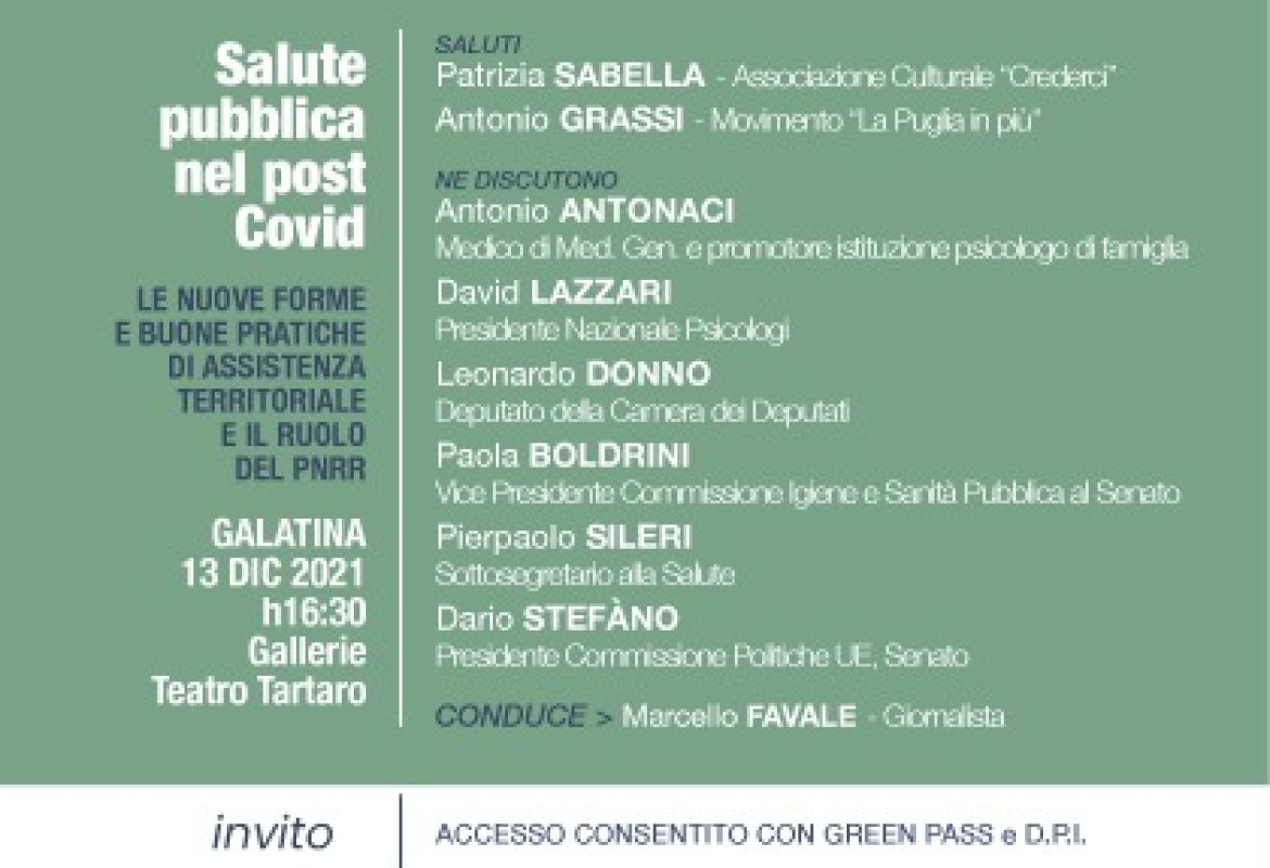 Pierpaolo Sileri e Dario Stefàno a Galatina per discutere di nuovi modelli di Salute Pubblica dopo il covid e del ruolo del PNRR con Antonio Antonaci, David Lazzari, Paola Boldrini e Leonardo Donno