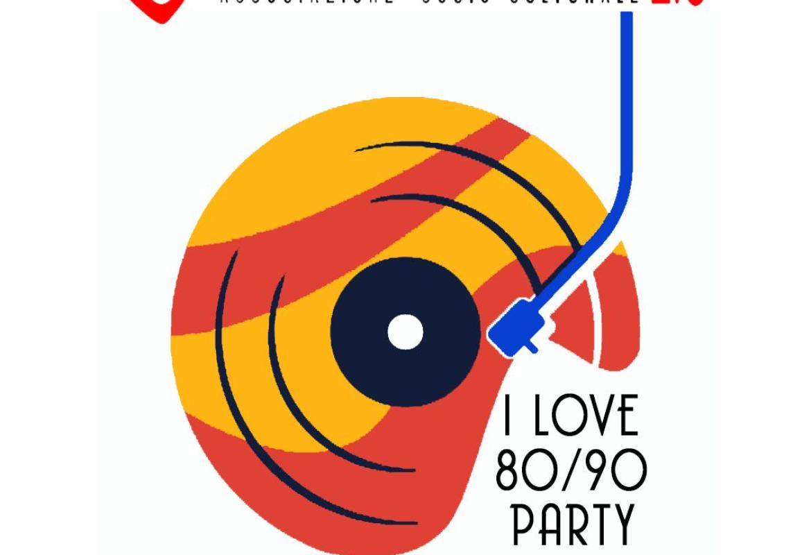 In arrivo “I Love 80 &amp; 90 Party”