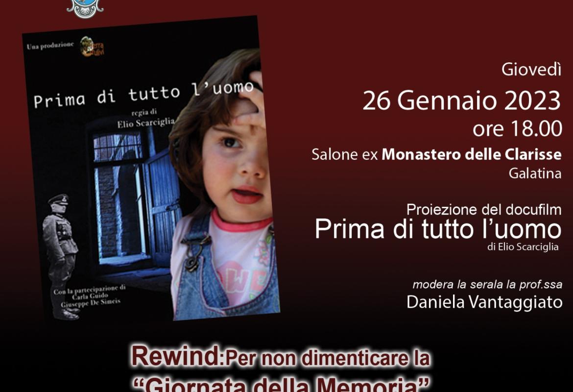 Giornata della Memoria. A Galatina la proiezione del docufilm “Prima di tutto l’uomo” di Elio Scarciglia