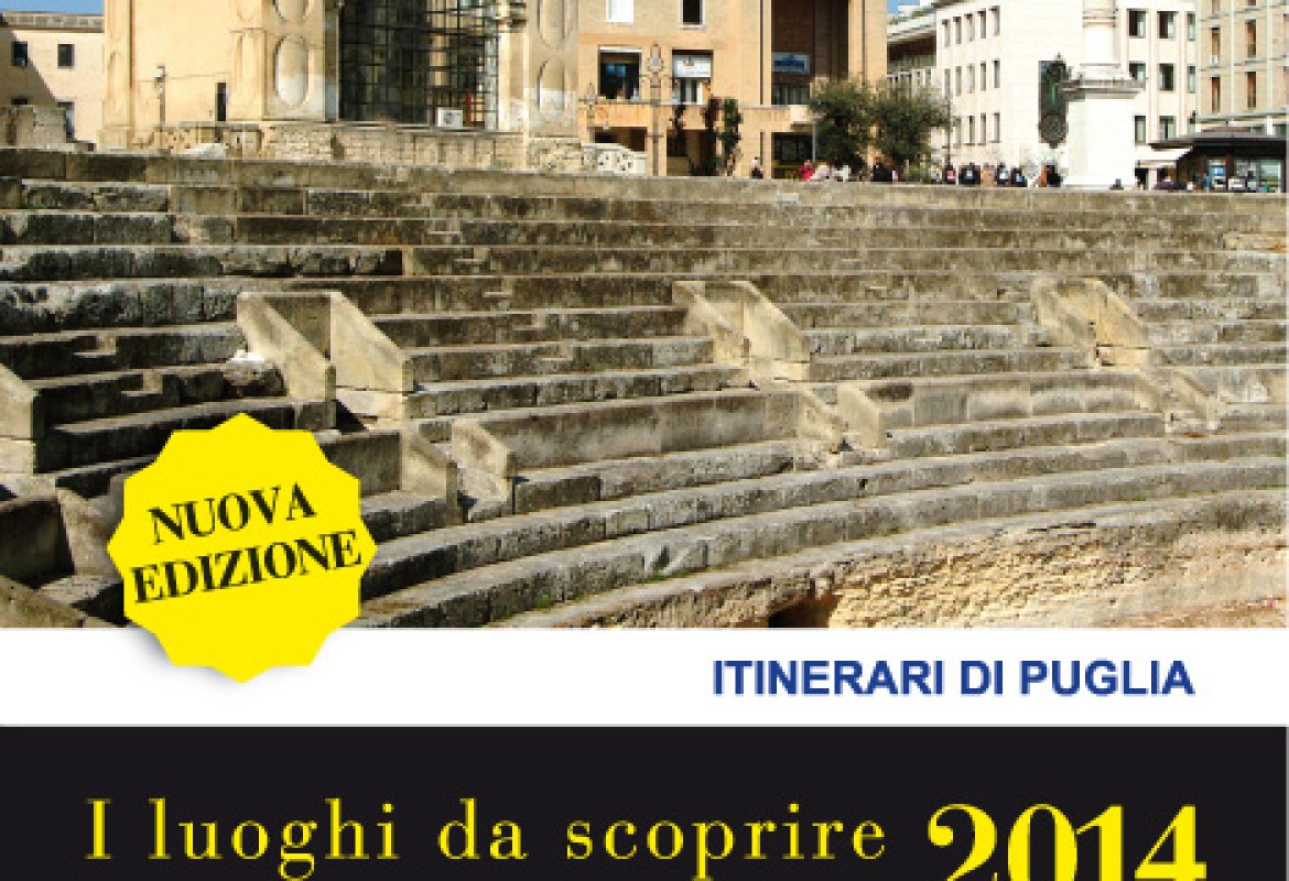 È uscita la guida 'Lecce e il Salento 2014'