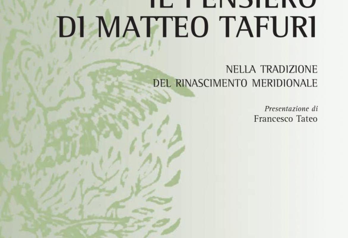  “Il pensiero di Matteo Tafuri nella tradizione del Rinascimento meridionale”