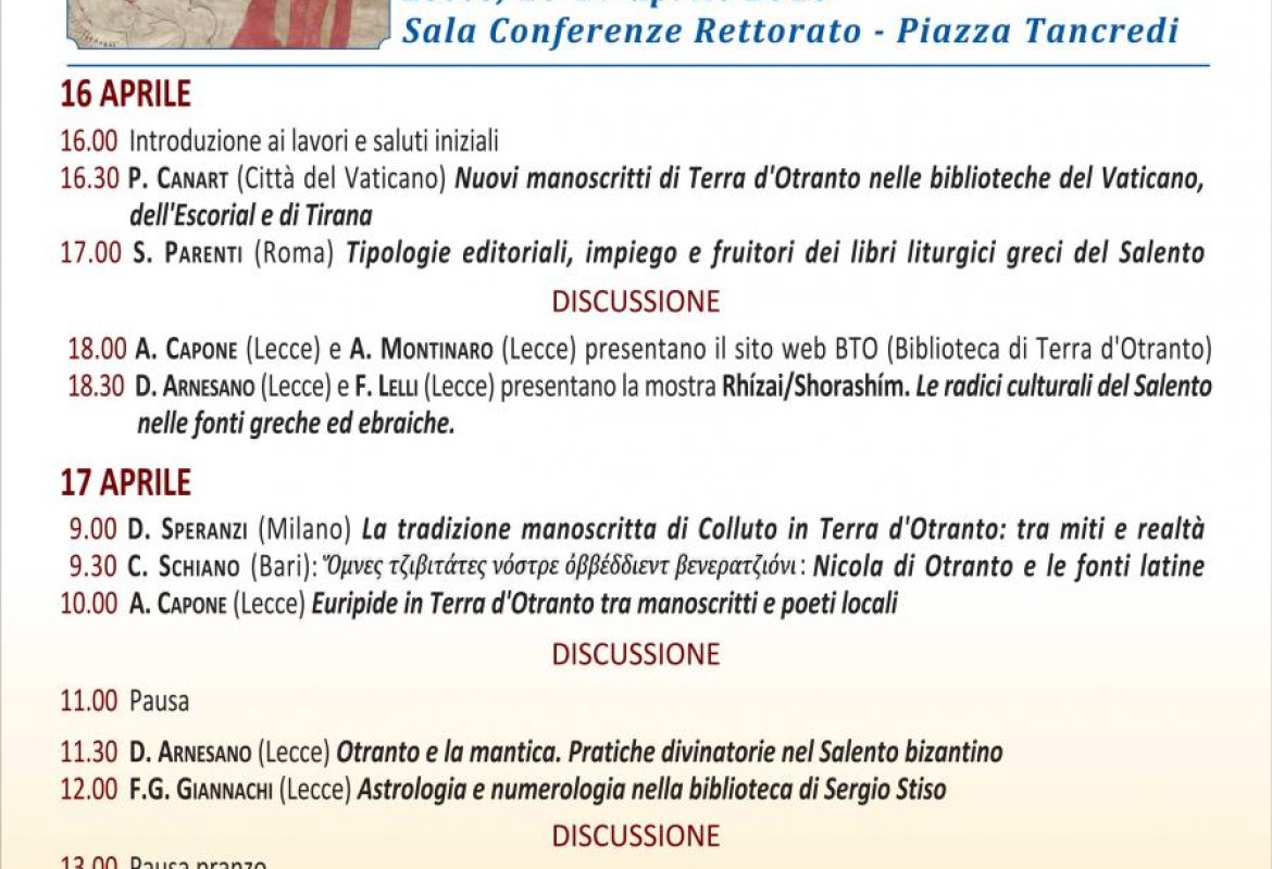  “Gli uomini e le lettere: personaggi, testi e contesti della Terra d’Otranto di cultura bizantina”