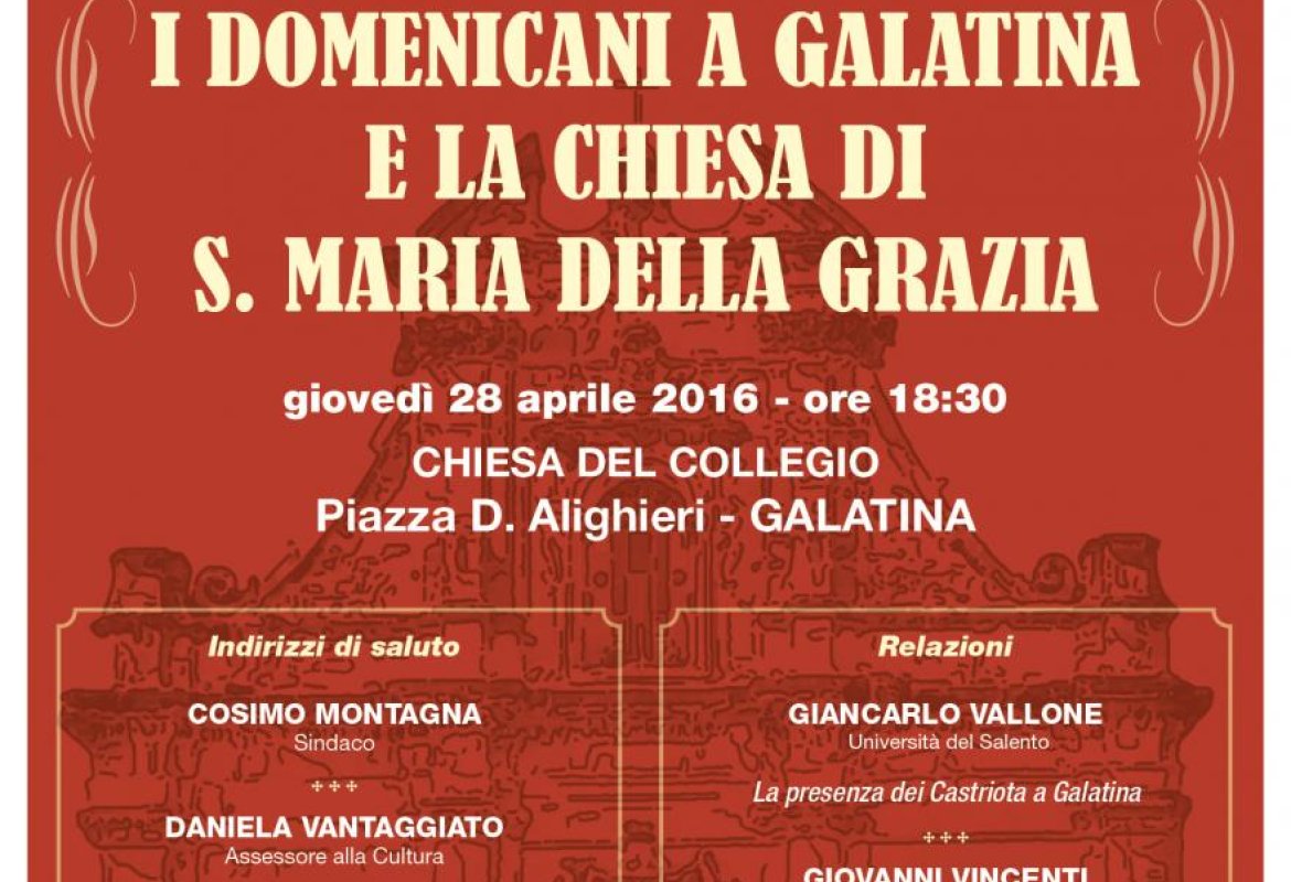 I Domenicani a Galatina e la Chiesa di S. Maria della Grazia