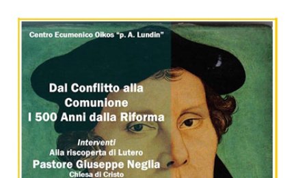 Dal Conflitto alla Comunione. I 500 anni dalla Riforma